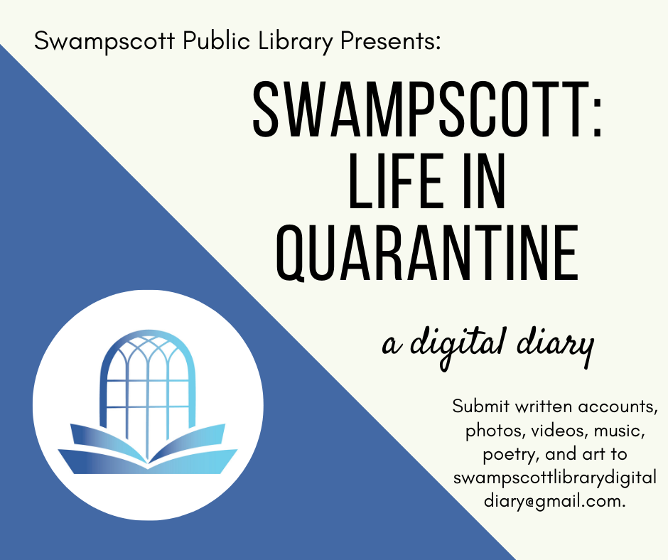 Swampscott Life In Quarantine Swampscott Public Library