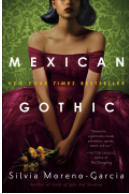 Mexican Gothic: Silvia Moreno-Garcia